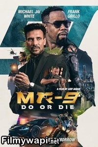 Mr 9 Do Or Die (2023) English Movie poster