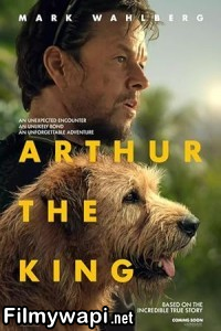 Arthur The King (2024) Hollywood Hindi Dubbed poster