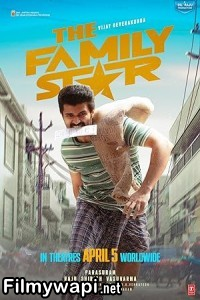 The Family Star (2024) Hindi Dubbed Movie