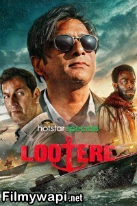 Lootere (2024) Hindi Web Series poster