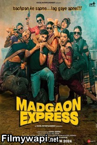 Madgaon Express (2024) Hindi Movie poster