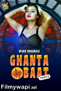 Ghanta Ki Baat (2024) Waah Hindi Unrated Web Series poster