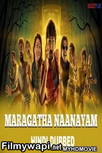 Maragatha Naanayam (2019) South Indian Hindi Dubbed Movie poster