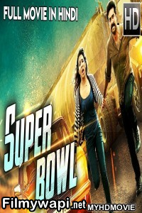 Super Bowl (2019) South Indian Hindi Dubbed Movie poster