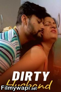 Dirty Husband (2024) Msspicy Hindi Short Film poster