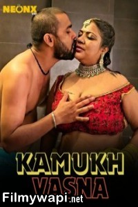 Kamukh Vasna (2024) Neonx Hindi Short Film poster