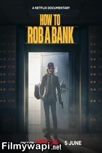 How To Rob A Bank (2024) Hollywood Hindi Dubbed poster