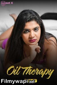 Oil Therapy (2024) Part 3 Meetx Hindi Unrated Web Series poster