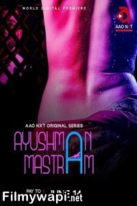 Ayushman Mastram (2024) Aaonxt Hindi Unrated Web Series poster