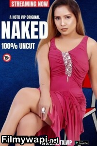 Naked (2024) Hotx Hindi Short Film poster