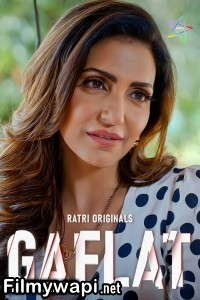 Gaflat (2024) Ratri Hindi Unrated Web Series