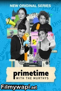 Primetime with the Murthys (2024) Hindi Web Series