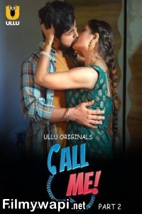 Call Me Part 2 (2024) Ullu Hindi Unrated Web Series