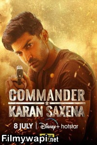 Commander Karan Saxena (2024) Hindi Web Series