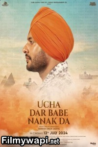 Ucha Dar Babe Nanak Da (2024) Punjabi Movie