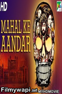 Mahal Ke Aandar (2019) South Indian Hindi Dubbed Movie