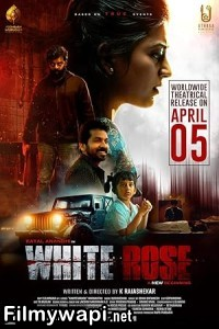 White Rose (2024) Hindi Dubbed Movie poster