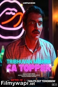 Tribhuvan Mishra Ca Topper (2024) Hindi Web Series poster