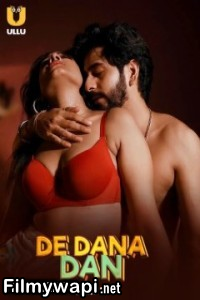 De Dana Dan (2024) Part 2 Ullu Hindi Unrated Web Series poster