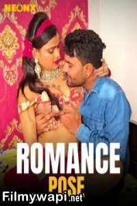 Romance Pose (2024) NeonX Hindi Short Film