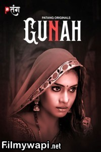 Gunah (2024) PatangMovies Hindi Unrated Web Series