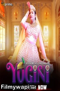 Yogini (2024) Hitprime Hindi Unrated Web Series poster