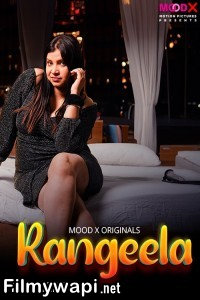 Rangeela (2024) Moodx Hindi Unrated Web Series poster