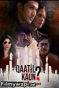 Qaatil Kaun (2024) Hindi Web Series