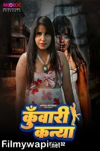 Kuwari Kanya (2024) Moodx Hindi Unrated Web Series poster