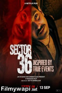 Sector 36 (2024) Hindi Movie