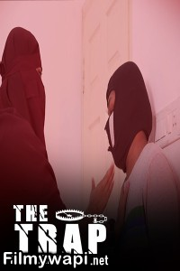 The Trap (2024) Mallu Malayalam Unrated Web Series