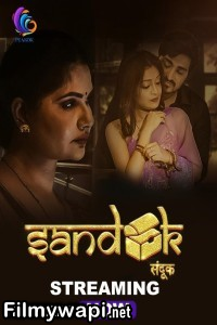 Sandook (2024) Peakok Hindi Unrated Web Series