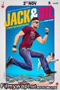 Jack and Dil (2018) Bollywood Movie