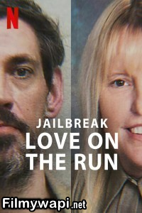 Jailbreak Love On The Run (2024) Hollywood Hindi Dubbed poster