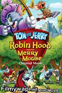 Tom And Jerry Robin Hood And His Merry Mouse (2012) Hindi Dubbed poster