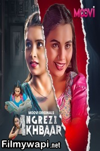 Angrezy Akhbar (2024) Part 3 Moovi Hindi Unrated Web Series poster