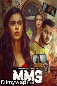 Mms (2024) Primeshots Hindi Unrated Web Series poster