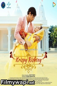 Krispy Rishtey (2024) Hindi Movie poster