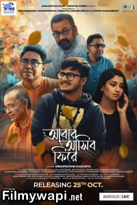 Abar Asibo Firey (2024) Bengali Movie