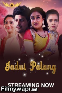 Jadui Palang (2024) Wow Hindi Unrated Web Series poster