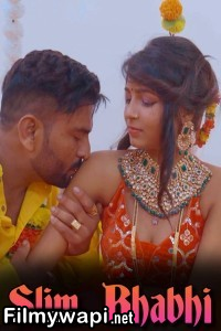 Slim Bhabhi (2024) Erotic Short Film