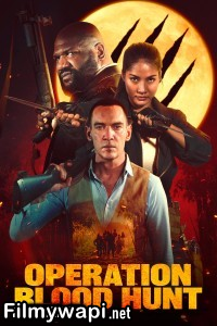 Operation Blood Hunt (2024) Hollywood Hindi Dubbed poster