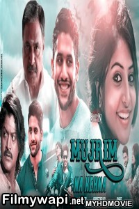 Mujrim Na Kehna (2019) South Indian Hindi Dubbed Movie poster