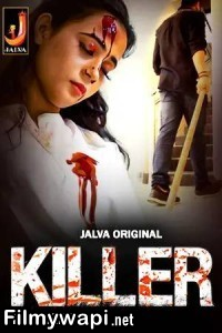 Killer (2024) Jalva Hindi Unrated Web Series poster