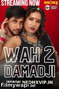 Wah Damad Ji 2 (2024) Neonx Hindi Short Film poster