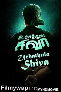 Uchathula Shiva (2019) South Indian Hindi Dubbed Movie poster