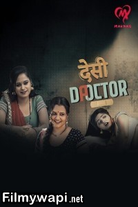 Desi Doctor (2024) Makhanapp Hindi Unrated Web Series poster