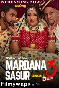 Mardana Sasur 3 (2024) Neonx Hindi Short Film poster