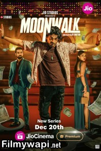 Moonwalk (2024) Hindi Web Series poster