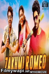 Zakhmi Romeo (2019) South Indian Hindi Dubbed Movie poster